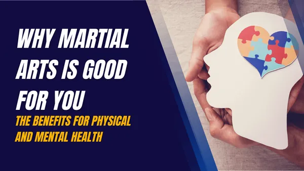 Mental and Emotional Benefits of Martial Arts